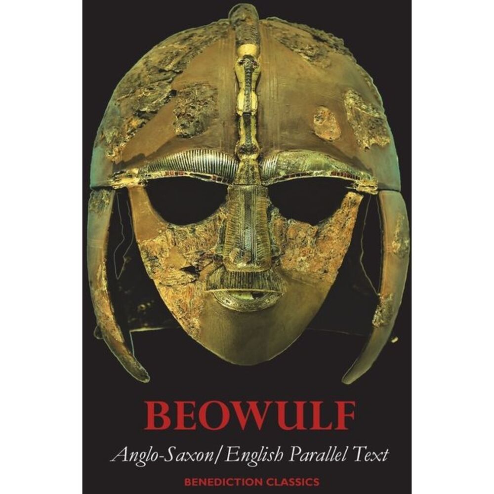 Beowulf: Anglo-Saxon English Parallel Text -- Anonymous
